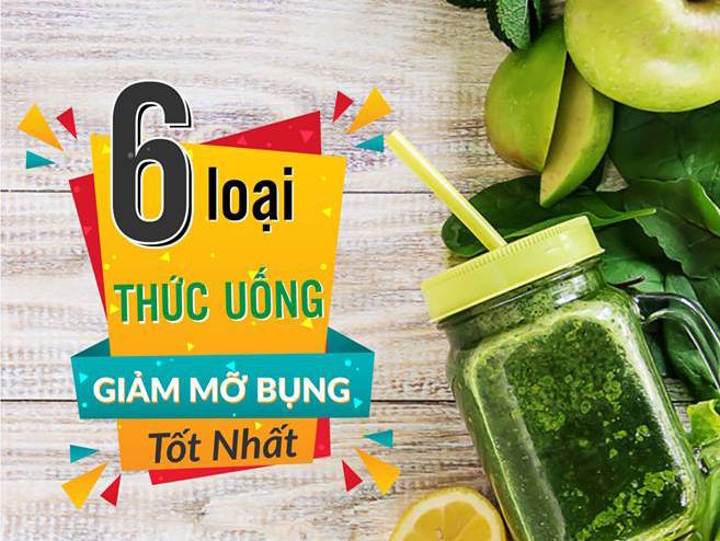 6 loại thức uống giảm mỡ bụng tốt 