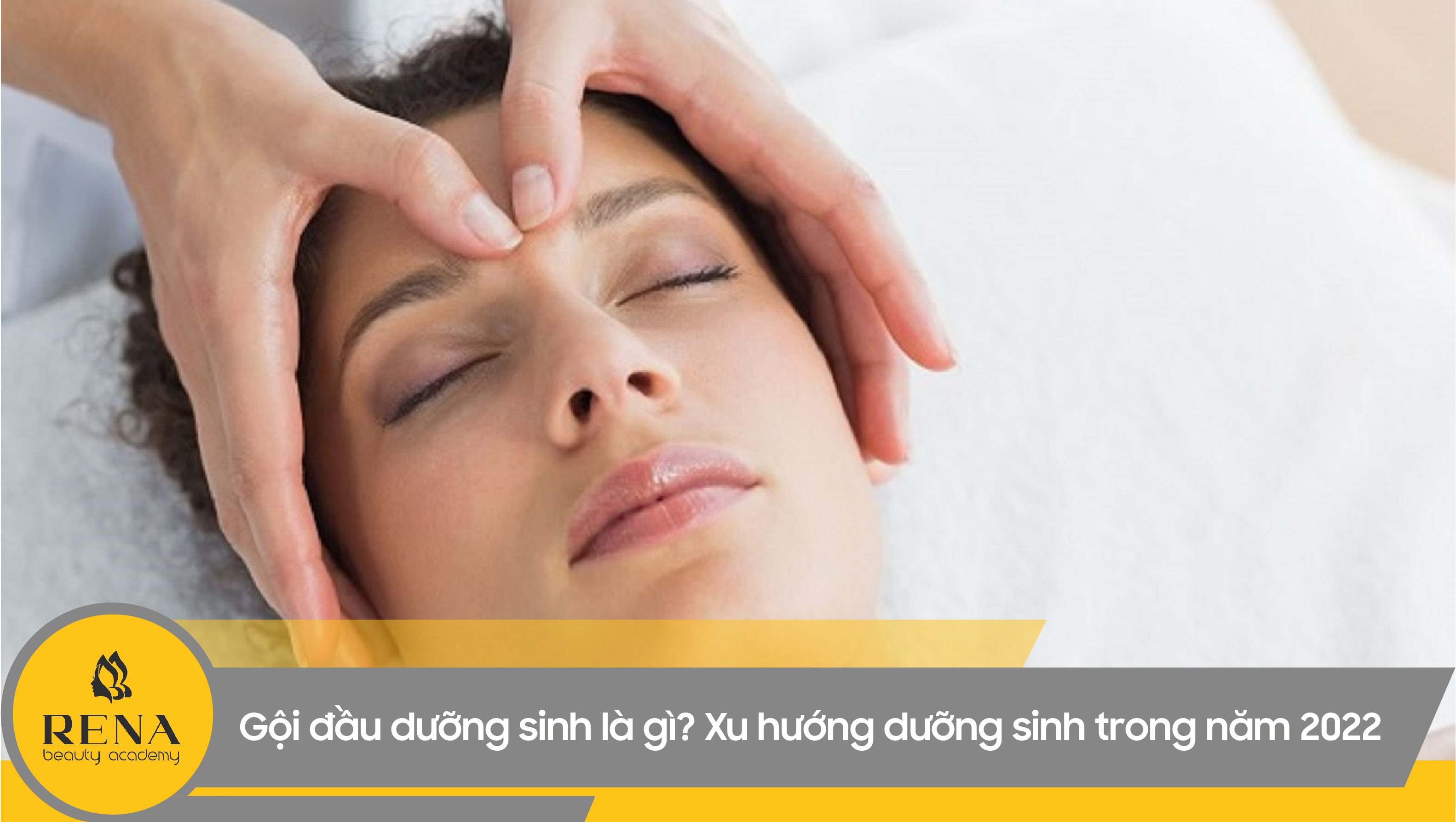 Gội đầu dưỡng sinh là gì? Xu hướng dưỡng sinh trong năm 2022