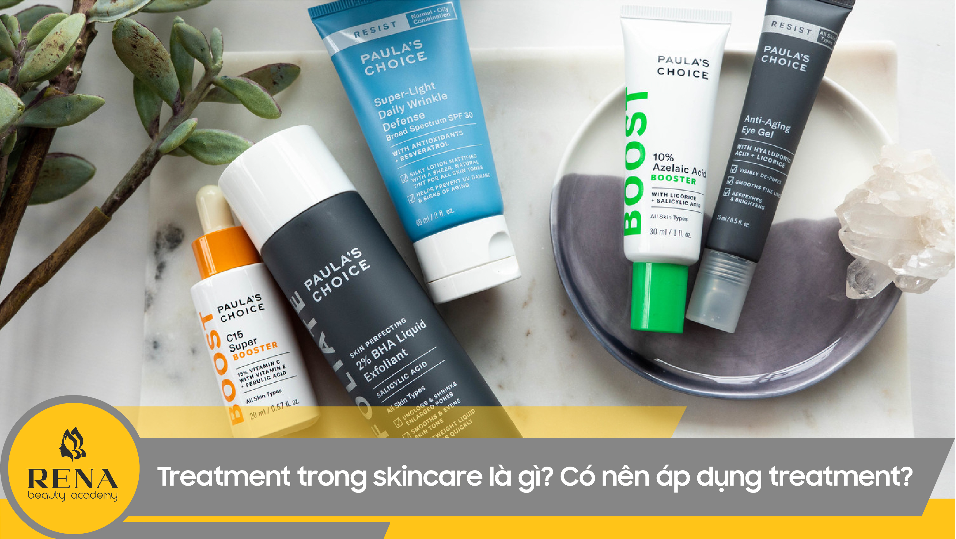 Treatment trong skincare là gì? Có nên áp dụng treatment?