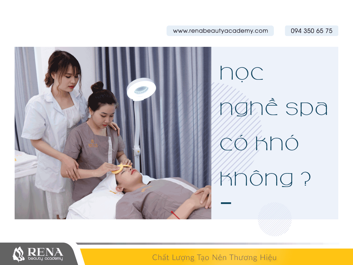 Học Nghề Spa có khó không? Tương lai học spa ra sao