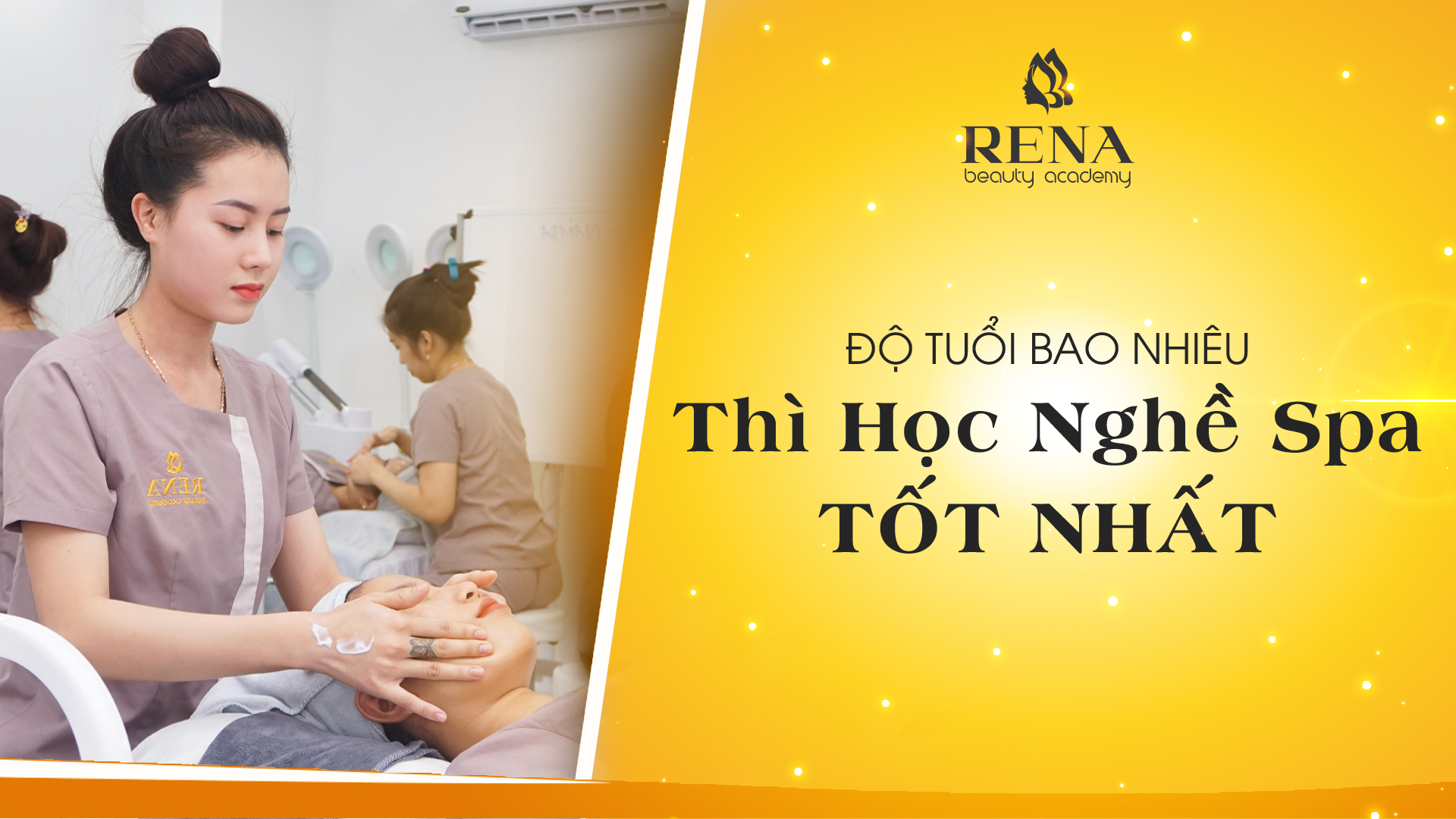 Bao nhiêu tuổi thì học nghề Spa được?