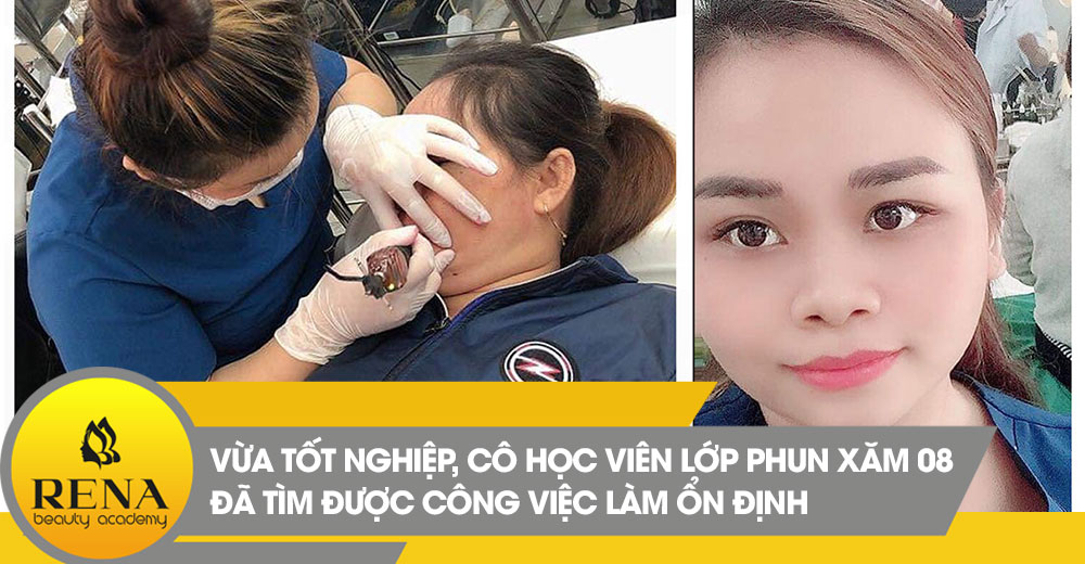 Vừa tốt nghiệp, cô học viên lớp Phun xăm 08 đã có công việc làm ổn định